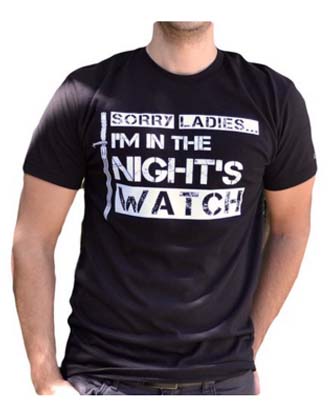 I`m in the Nights Watch - T-Shirt